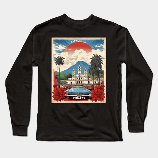 Tapachula Chiapas Mexico Travel Vintage Poster 2 Long Sleeve T-Shirt by TravelersGems